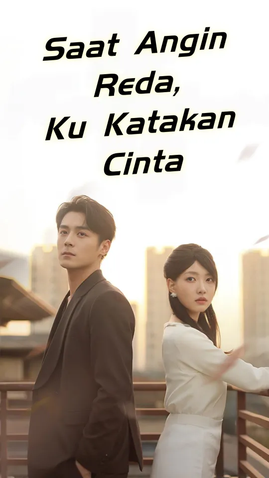 Saat Angin Reda, Ku Katakan Cinta